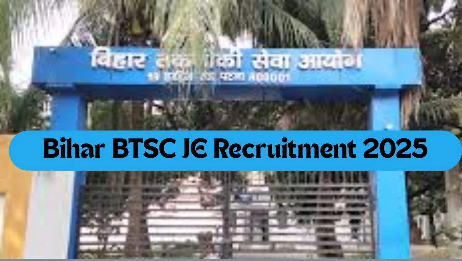 BTSC JE Recruitment 2026