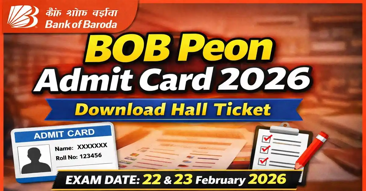 Bank of Baroda Office Assistant Peon Admit Card 2026