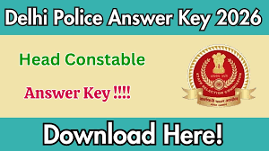 Delhi Police Head Constable Answer Key 2026